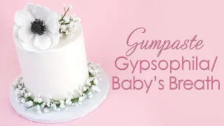 How to make Gumpaste Sugar Gypsophila / Baby's Breath for your cakes