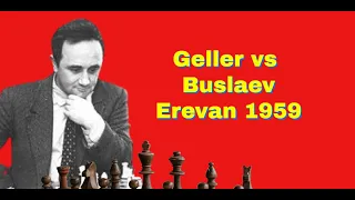 The Killer Move So Powerful - It Ended The Game On The Spot | Geller vs  Buslaev: Erevan 1959