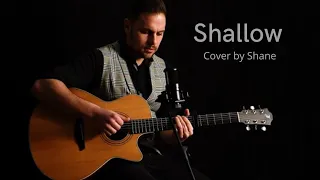 Shallow - Lady GaGa Bradley Cooper (cover by Shane)