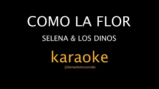 KARAOKE - Como la flor - Selena & Los Dinos