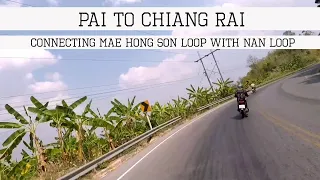 [S02 - Ep.46] Pai to Chiang Rai (Mae Hong Son Loop / Nan Loop)