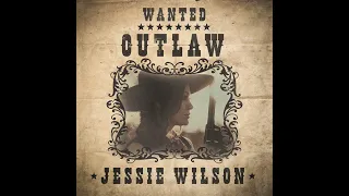 Jessie Wilson - Outlaw