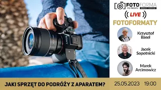 Jaki sprzęt wybrać do podróży z aparatem? Fotoformaty #17