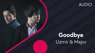 Uzmir & Major - Goodbye (AUDIO)