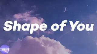 Ed Sheeran - Shape of You (Lyrics)