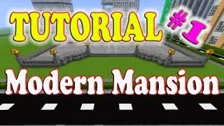 Minecraft Tutorial of Modern Mansion Part-1