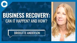 Business recovery: Can it happen? And how? (w/ Bridgitte Anderson, Greater Vancouver Board of Trade)