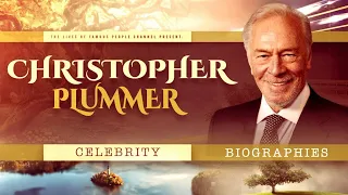 Christopher Plummer Biography - Documentary about Christopher Plummer