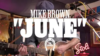 Mike Brown - "June" (Live at The Garage)