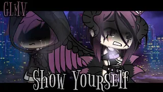 ~{•Show Yourself GLMV•}~~[Gacha life Music Video//Part 2 of "All is found"]~~