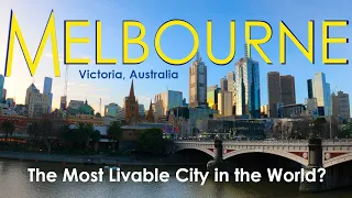 Melbourne, Australia 🇦🇺 - The Most Livable City in the World? | Victoria, Australia Travel Guide