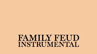 FAMILY FEUD (FT. BEYONCÉ - Instrumental w/ Background Vocals)