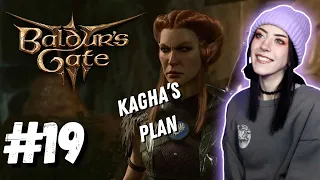 Kagha's Plan [Pt. 19] Baldur's Gate 3 | FIRST Playthrough