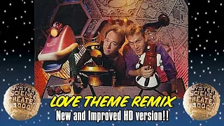 MST3K: Love Theme Remix  #MST3KRMX