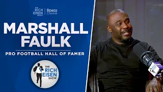 Marshall Faulk Talks Chargers, Belichick, AFC & NFC Champ. Games with Rich Eisen | Full Interview