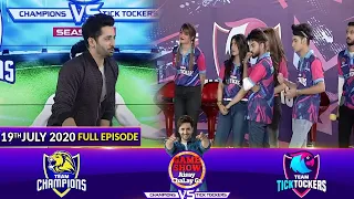 Game Show Aisay Chalay Ga League Season 2 | 19th July 2020 | Champions Vs TickTockers