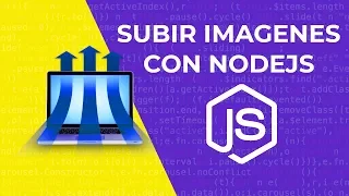 Subida de Imagenes en Nodejs con Multer