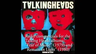 Talking Heads - Radio Commercials for "Fear of Music" and "Remain in Light"