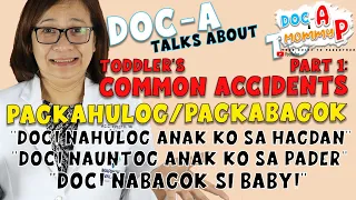 NAHULOG, NAUNTOG o NABAGOK ang bata?? signs na dapat na dalhin sa emergency || Doc-A Pediatrician