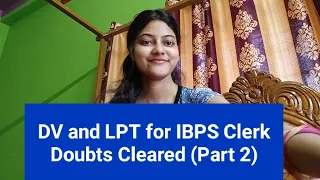 DV and LPT for IBPS Clerk 2024 Doubts Cleared || Part 2
