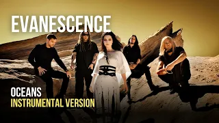 Evanescence - Oceans (Instrumental / No Background Vocals)