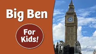 Big Ben Clock Tower for Kids | Bedtime History