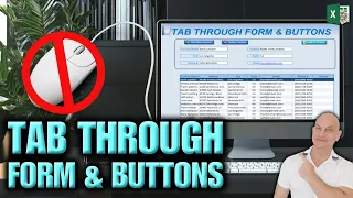 Learn How To Tab Through Excel Forms & Buttons And Run Macros Without A Mouse