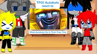 TFG1 Autobots react to What Autobots Do In Their Free Time