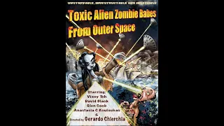 Toxic Alien Zombie Babes From Outer Space - Full Movie
