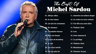 Michel Sardou Album Complet || Michel Sardou Best Of Collection