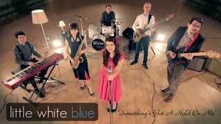 'Something's Got A Hold On Me' Little White Blue (promo) BOPFLIX