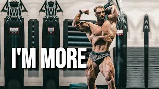 I'M MORE THAN WHAT YOU SEE - Chris Bumstead Motivation 🔥