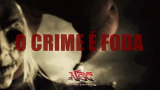 NSC - O Crime é Foda