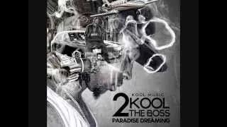 2KoolTheBoss- Paradise Dreaming