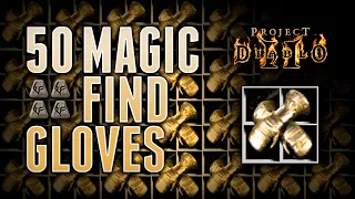 50 Magic Find Glove Crafts - Project Diablo 2 (PD2)