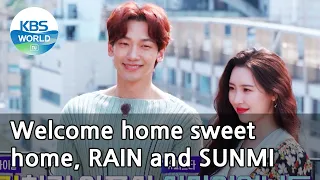 Welcome home sweet home, RAIN and SUNMI (Come Back Home) | KBS WORLD TV 210424