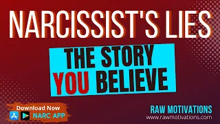 Narcissists Lies - The Story YOU Believe