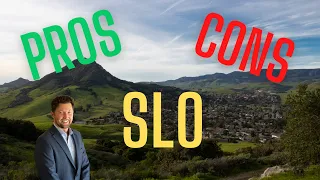 PROS and CONS of living in San Luis Obispo