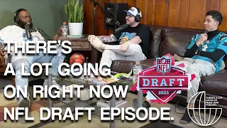 There's A Lot Going On Right Now Podcast. Episode #NFLDraft