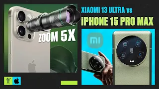 So sánh camera zoom 5x của iPhone 15 Pro Max và Xiaomi 13 Ultra