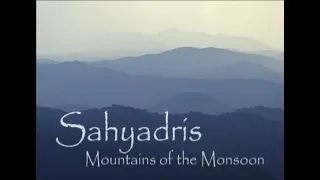 Sahyadris: Mountains of the Monsoon