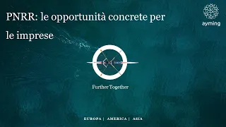 I Webinar di Ayming - PNRR: le opportunità concrete per le imprese