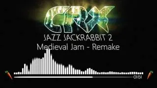 JJR2 - Medieval Jam (CRX Remake)