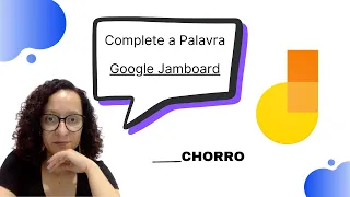 Complete a Palavra | Atividade com o Google Jamboard
