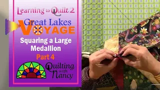 Great Lakes Voyage, Part 4: Squaring a Large Medallion