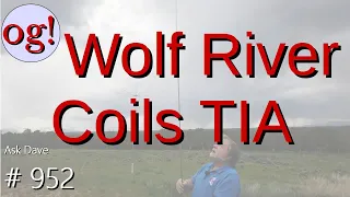 Wolf River Coils TIA (#952)