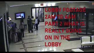 KENNEKA JENKINS LOBBY FOOTAGE FROM 2AM TO 4AM PART 2 AND TERESA LEAVING AT 4:20AM ON THE 10TH J4K!