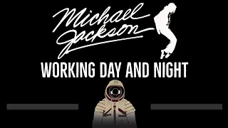 Michael Jackson • Working Day And Night (CC) 🎤 [Karaoke] [Instrumental Lyrics]