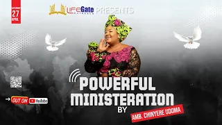 POWERFUL MINISTRATION BY AMB CHINYERE UDOMA