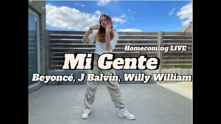 Mi Gente (Homecoming Live) - Beyoncé, J Balvin & Willy William -  Choreography by Yuna